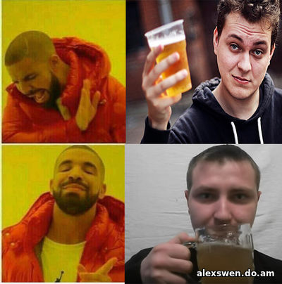 Дрейк,drake meme,drake hotline,мем drake,мемы, пиво,стаканчик vs бокал